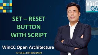 13- WinCC Open Architecture | How to Configure Set-Reset Button with Script | Tutorial Net Worth