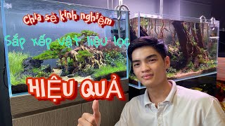 Chia sẻ KINH NGHIỆM sắp xếp VẬT LIỆU LỌC hiệu quả - hướng dẫn gắn Lọc chế cho HỒ THUỶ SINH