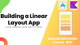 Linear Layout App - Learn Android from Zero #20