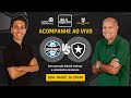 AO VIVO: GRÊMIO 5 X 3 BOTAFOGO | CAMPEONATO BRASILEIRO | 2ª RODADA