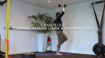 Same Side Dumbbell Reverse Lunge and One Arm Press with Patrick MoJo PT - Exercise Library
