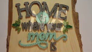 Home is where your Mom is String Art Nezhurina Victoria