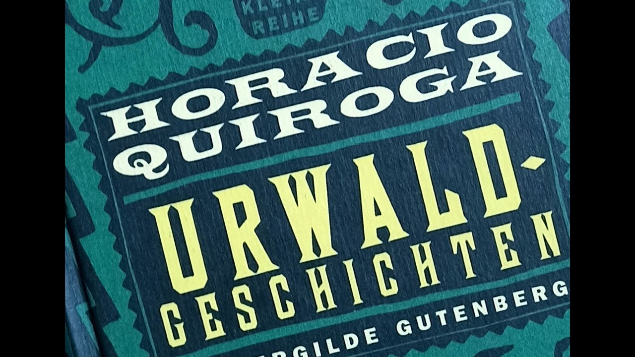 HORACIO QUIROGA - Urwaldgeschichten 