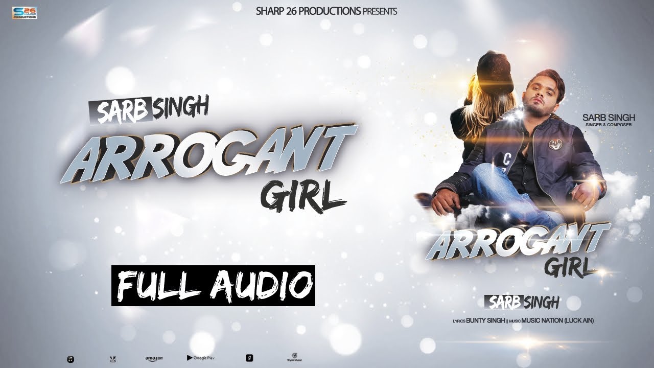 Arrogant Girl - Sarb Singh (Lyrical Video) | Latest Punjabi Songs 2025 | Hundal Records