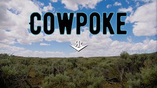 Cowpoke - Colter Wall (Unofficial Music Video)
