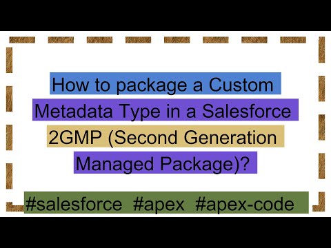How to package a Custom Metadata Type in a Salesforce 2GMP (Second Generation Managed Package)?