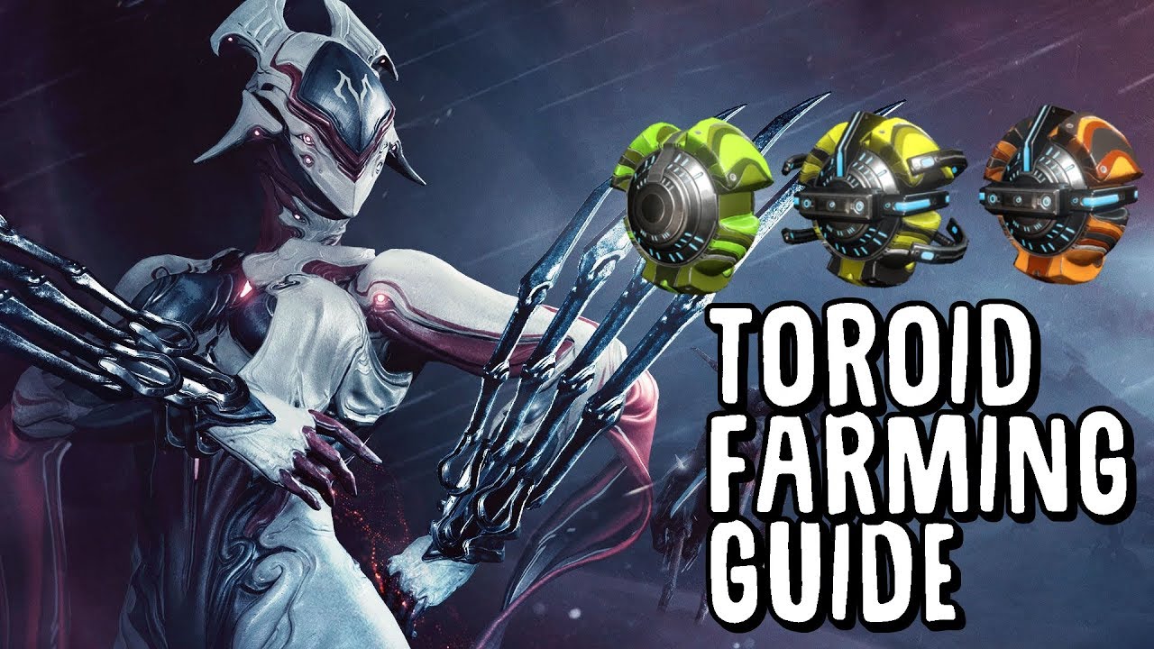 [Warframe] Toroid Farming Guide 