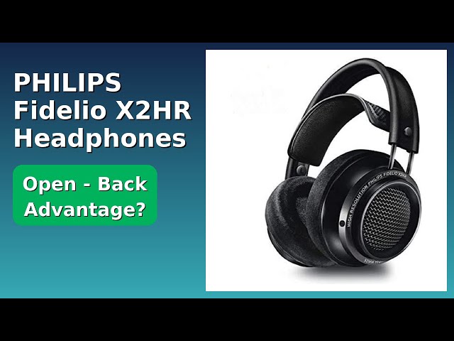 REVIEW (2026): PHILIPS Fidelio X2HR Headphones. ESSENTIAL details