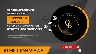 8D Problem Solving Methodology : A Step-by-Step Guide for Effective Issue Resolution:By Quality Bhai