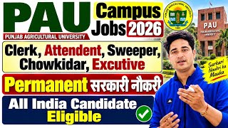 🔥  Group C Post - Fresher's Eligible 🔥 PAU Campus Recruitment 2026 screenshot 2