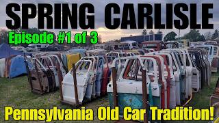 Spring Carlisle Swap Meet 2026 | Front Field | Episode One of Three