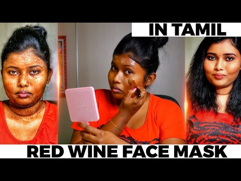 Easy Red Wine Face Mask Tutorial in Tamil | Glowing Skin | Lavi Beauty  Channel - YouTube