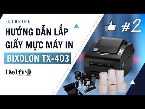 Video HƯỚNG DẪN LẮP GIẤY MỰC MÁY IN BIXOLON TX-403 | #2 - youtube