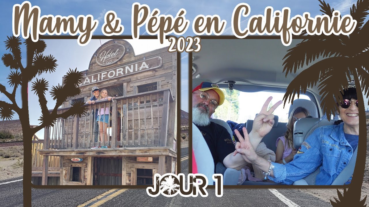 [MAMY & PÉPÉ EN CALIFORNIE] QUE LE ROAD TRIP COMMENCE 🛣