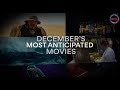 December's Most Anticipated Films | AMC Theatres (2019)