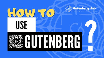 Gutenberg Interface - Learn How to Use Gutenberg