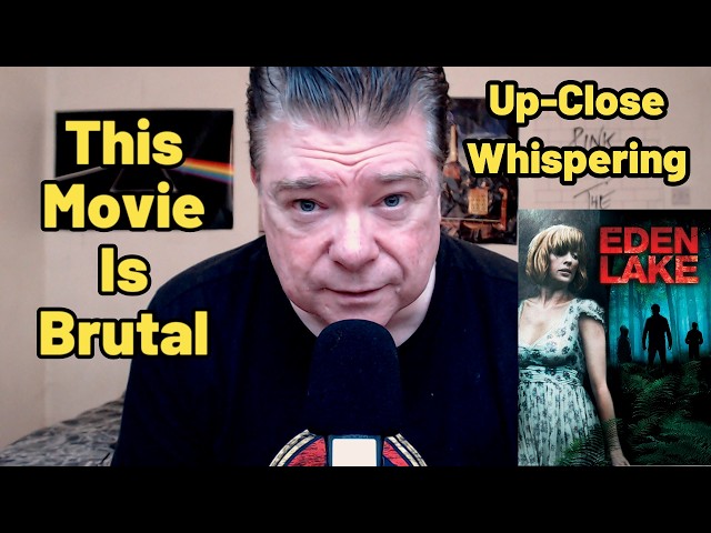 ASMR - Up Close Whispering | Eden Lake Movie Ramble | Atmospheric Sound Effects