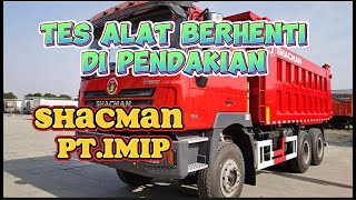 Tutorial Tes Driver Mobil Shacman Berhenti di Tanjakan PT.IMIP‼️Pemula Wajib nonton