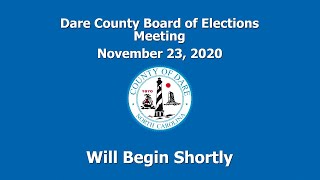 Dare County Board of Elections Recount Nov. 23,2020
