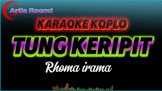 Download Lagu Tung Keripit - Karaoke Koplo Dangdut Terbaru | Room1 Artis  MP3 Download Lagu Tung Keripit - Karaoke Koplo Dangdut Terbaru | Room1 Artis  MP3