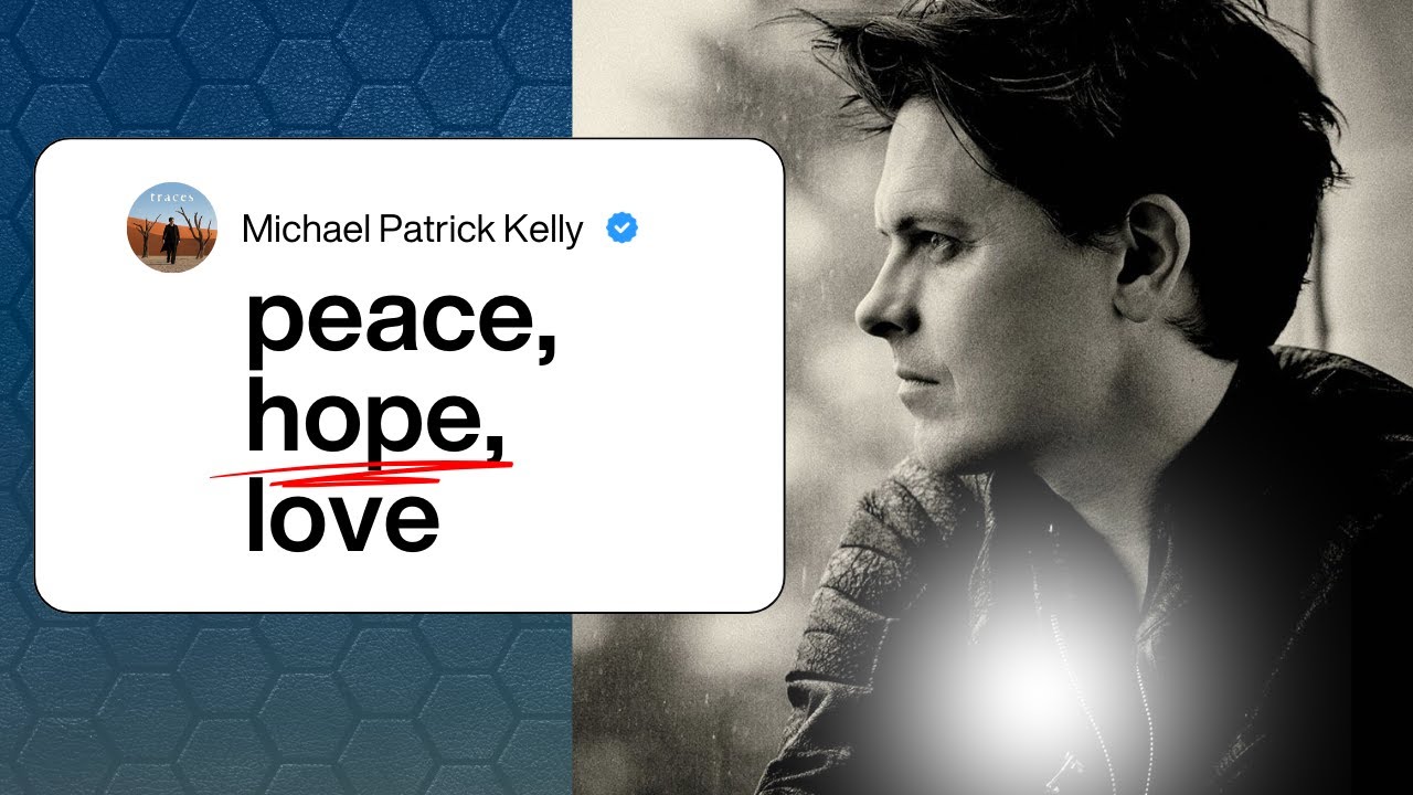 Dwie piosenki, jedno przesłanie | Michael Patrick Kelly