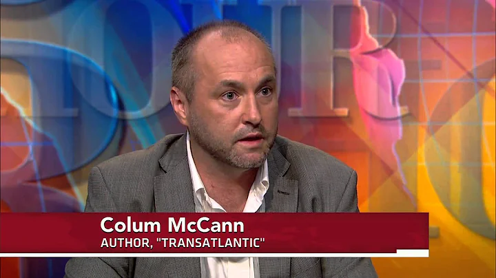 Colum McCann Uses Fiction to Access Texture of His...