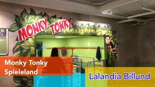 Monky Tonky Spieleland - Lalandia Billund