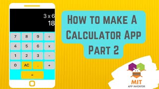 Calculator App in MIT App Inventor (Part 2)| MIT App Inventor Calculator | MIT App Inventor tutorial screenshot 2