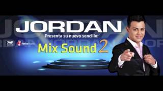 Video voorbeeld van "JORDAN - Mix Sound 2 (Audio) www.jordanoficial.com"