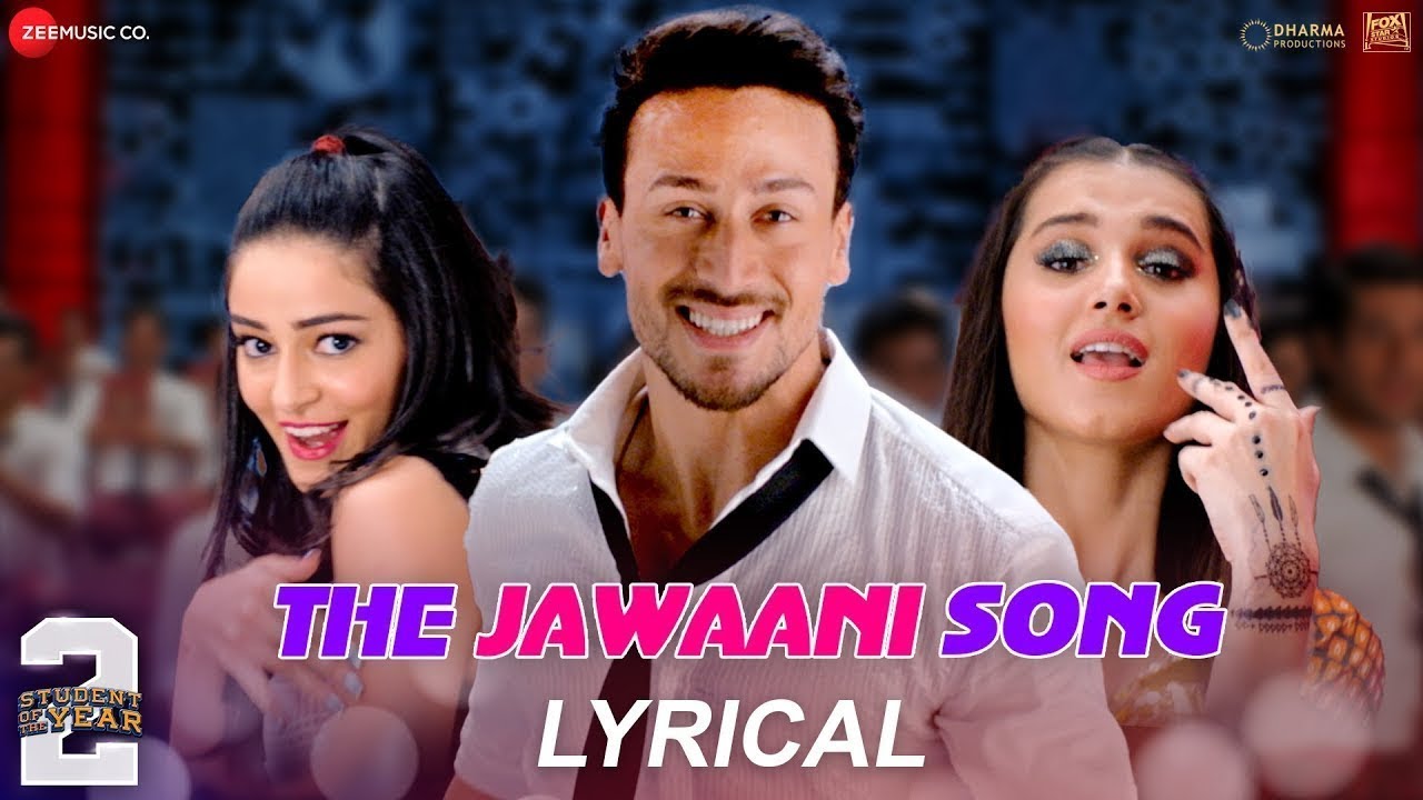 The Jawaani Song - Tiger Shroff, Tara S, Ananya P | SOTY 2 | Vishal-Shekhar | RD Burman | Lyrical