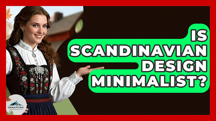 Is Scandinavian Design Minimalist? - Unmapping Scandinavia