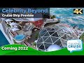 Celebrity Beyond - Cruise Ship Preview (2022)