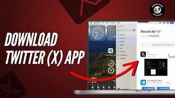 How to Download (X) Twitter App on MacBook