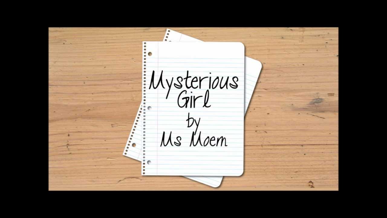 Mysterious Girl ~ fun rhyming poem