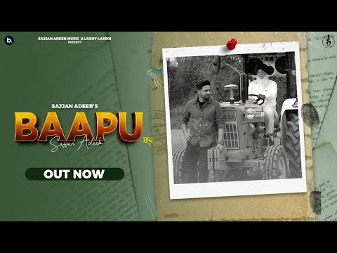 Baapu Official Video   Sajjan Adeeb  Gill Raunta  Jassi X  Punjabi Song 2022