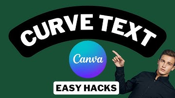 How To Curve Text In Canva: Canva Tutorial For Beginners (2024) | Curved Text
