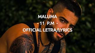 Maluma - 11 P.M - Official Letra/Lyrics