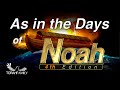 As in the days of noah  4th edition