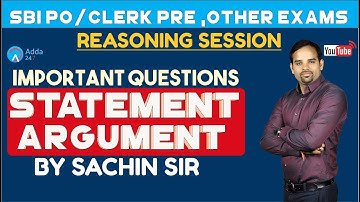 Important Questions of Statement Argument | SBI PO/CLERK ,IBPS| Sachin sir