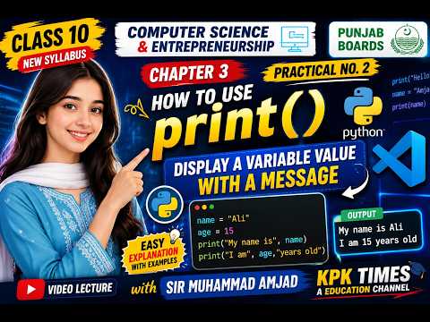 Class 10 Computer Chapter 3 Practical 2 | Print Function in Python | Display Variable Values,Message