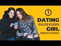 7 Rules Every Girl Needs to Know to Have Fun in the Dating Game
