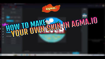 HOW TO MAKE YOUR OWN SKIN IN AGMA.IO IN 2024