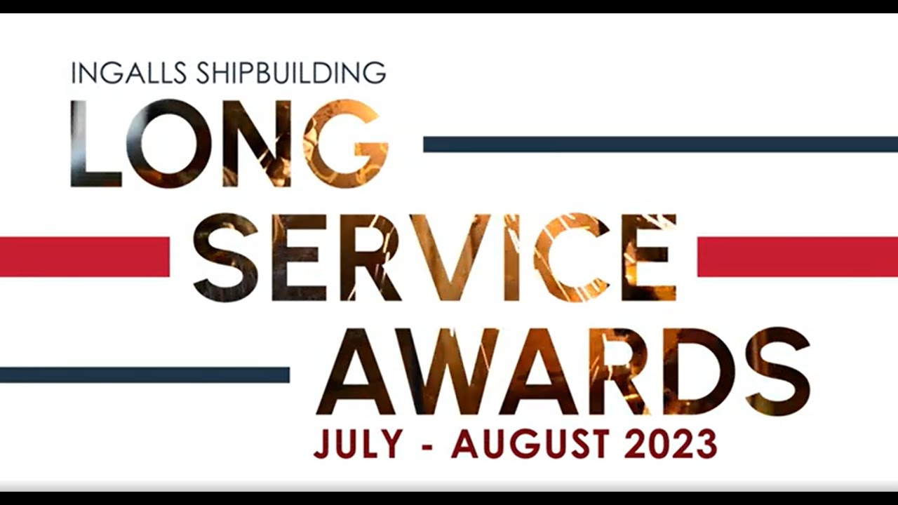 Ingalls Shipbuilding | Long Service Milestones July & August