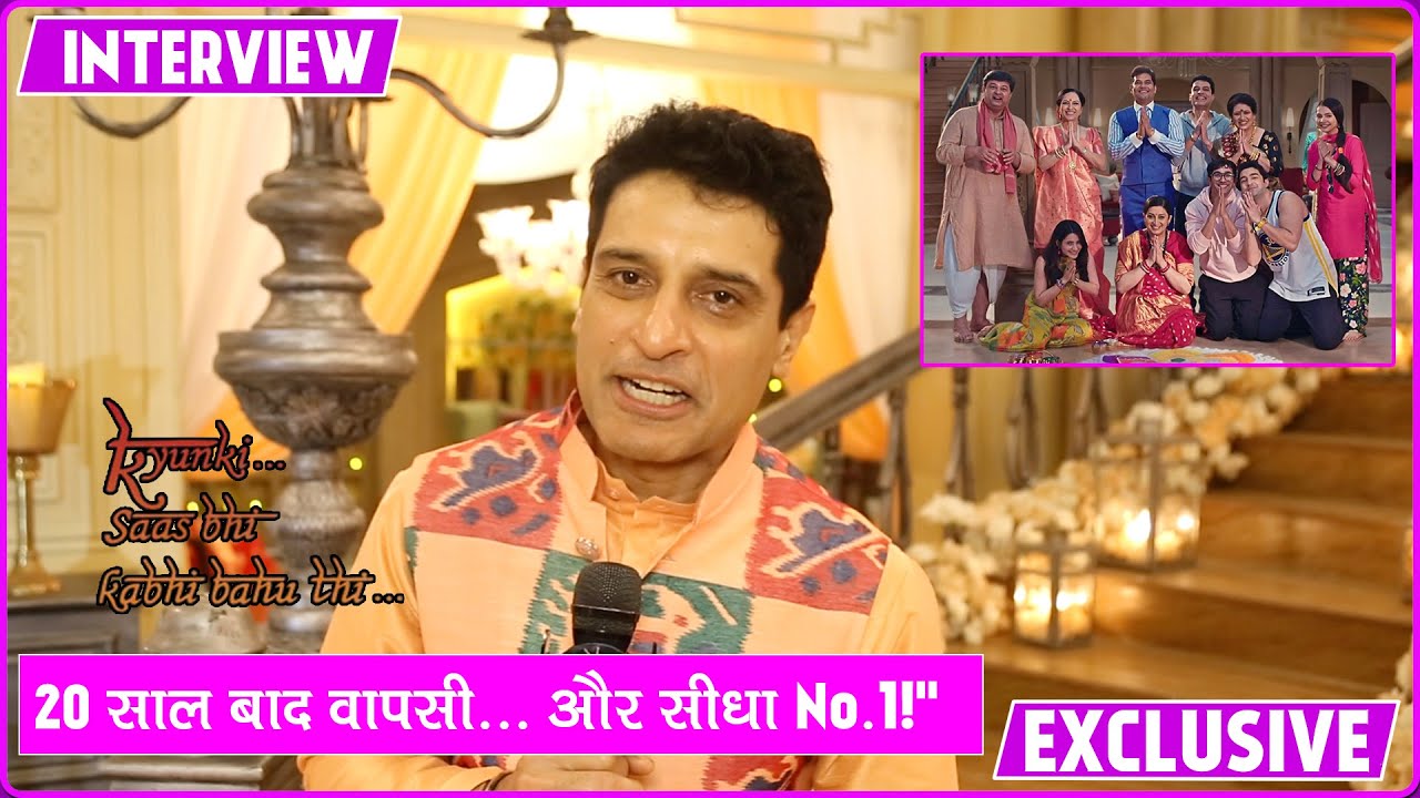 Kyunki Saas Bhi Kabhi Bahu Thi 2: Shakti Anand Aka Hemant On Old Story, Extension, TRP & Ekta Kapoor