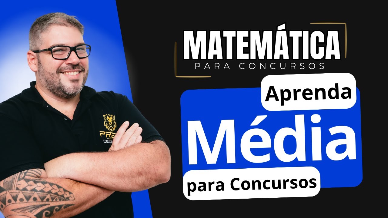 Matemática para Concursos - Aula Média