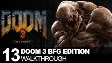 Doom 3 BFG Edition Walkthrough Gameplay Part 13