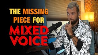 The Missing Piece of Mixed Voice