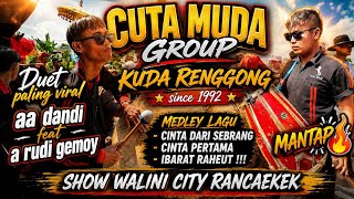 KOLABORASI DUET VIRAL A DANDI FT A RUDI GEMOY 🔥 CUTA MUDA GROUP ‼️ CINTA DARI SEBRANG MEDLEY 🚩