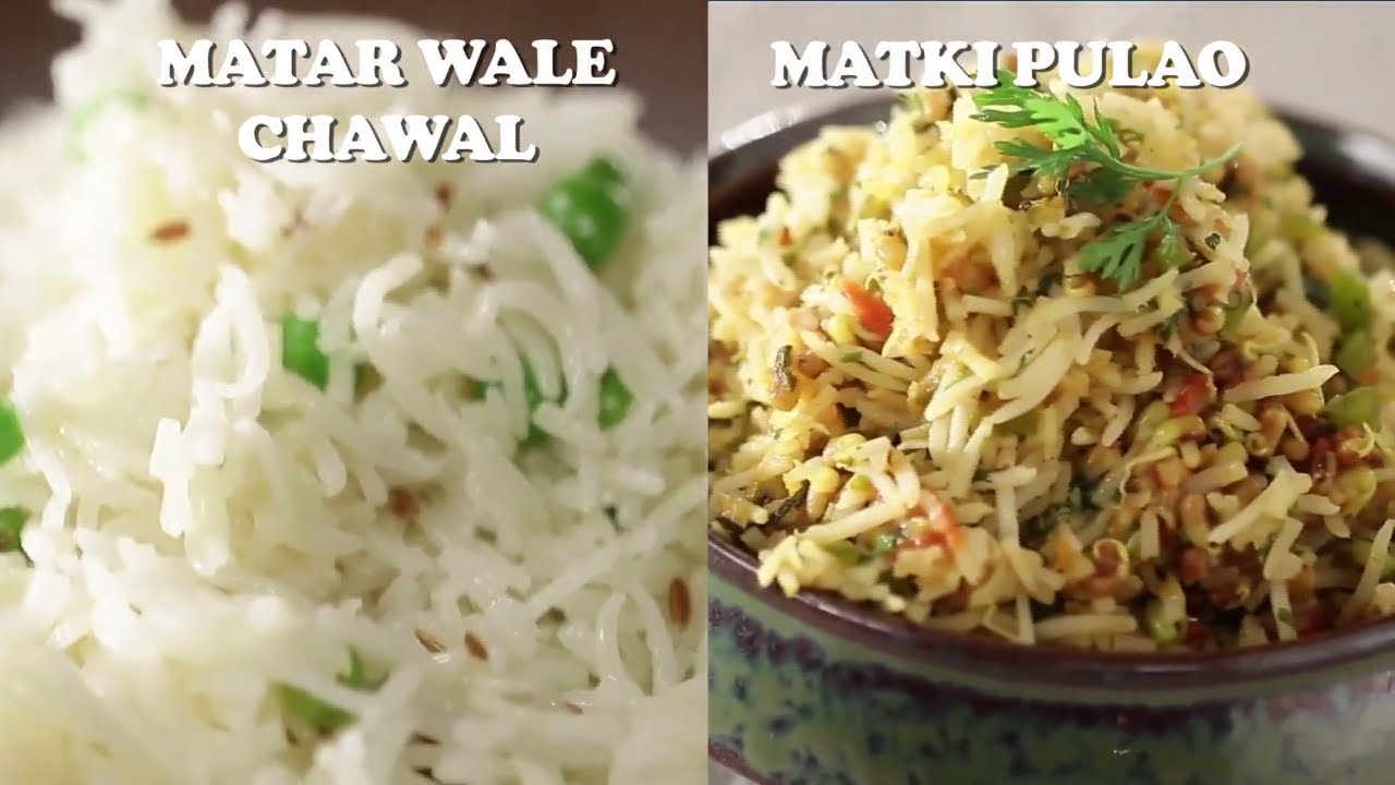 Matar Wale Chawal & Matki Pulao - FoodFood