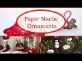 Easy Papier Mache Ornaments - No Plaster of Paris! Easy Papier Mache Ornaments - No Plaster of Paris!